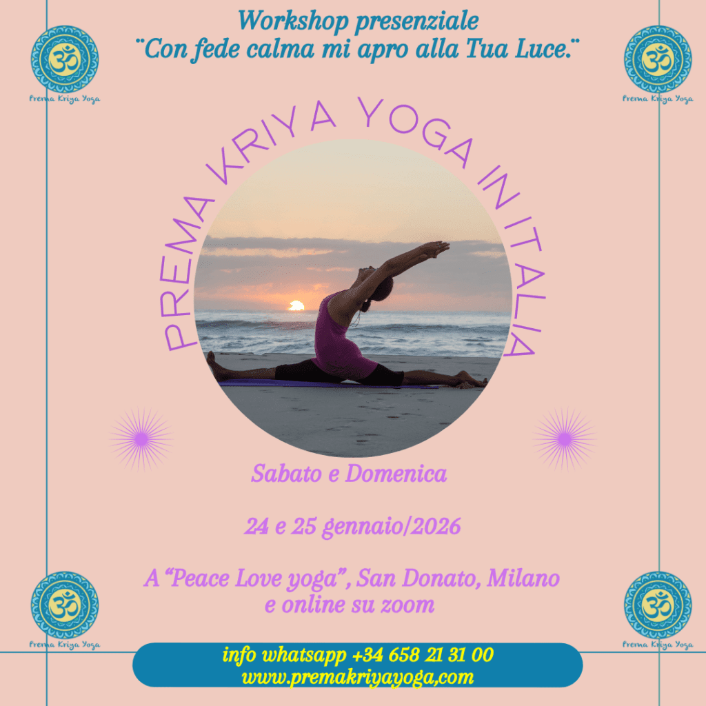 PREMA KRIYA YOGA - Workshop San Donato - workshop in italia presenziale gennaio 2026